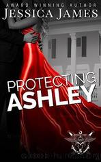 Protecting Ashley by Jessica James