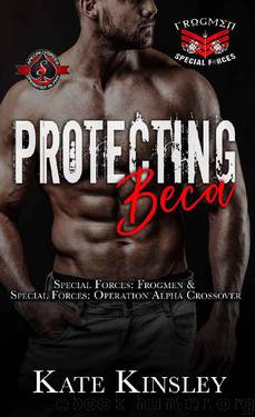 Protecting Beca (Special Forces: Operation Alpha) by Kate Kinsley & Operation Alpha