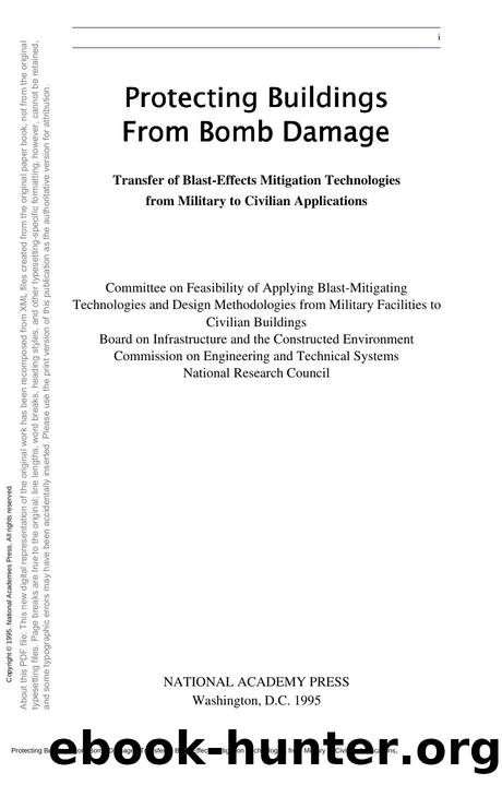 Protecting Buildings from Bomb Damage : Transfer of Blast-Effects Mitigation Technologies from Military to Civilian Applications by unknow