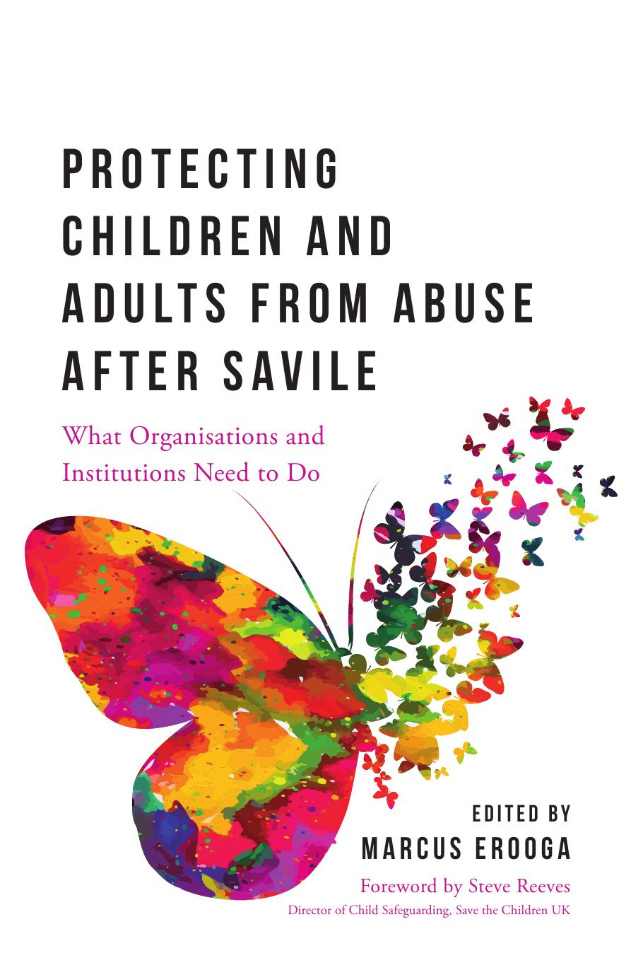 Protecting Children and Adults from Abuse After Savile by Unknow