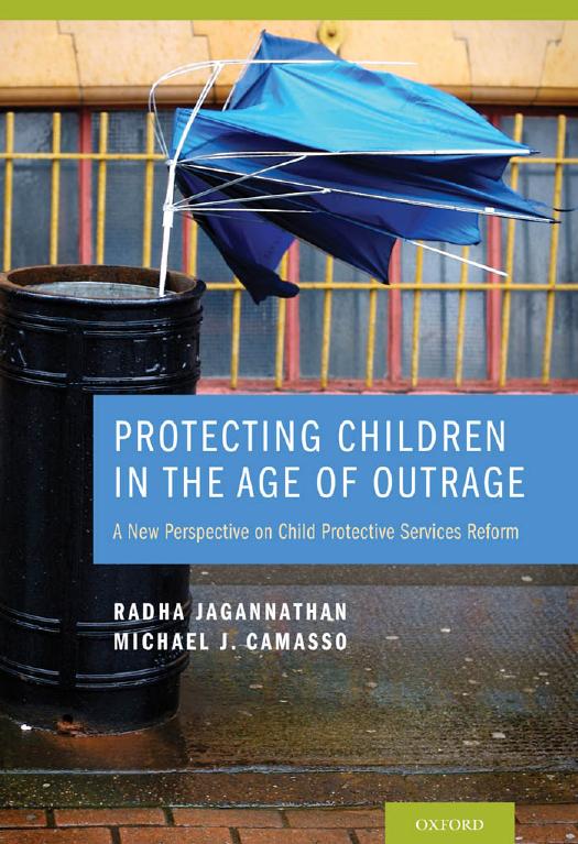 Protecting Children in the Age of Outrage: A New Perspective on Child Protective Services Reform (Repost) by Unknow