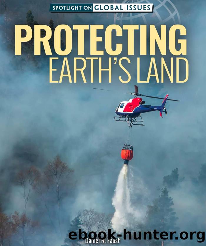 Protecting Earth's Land by Daniel R. Faust