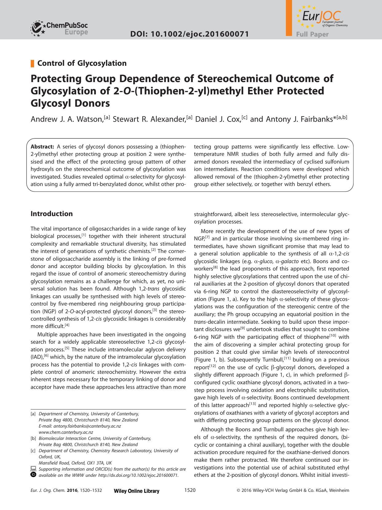Protecting Group Dependence of Stereochemical Outcome of Glycosylation of 2O(Thiophen2yl)methyl Ether Protected Glycosyl Donors by Unknown