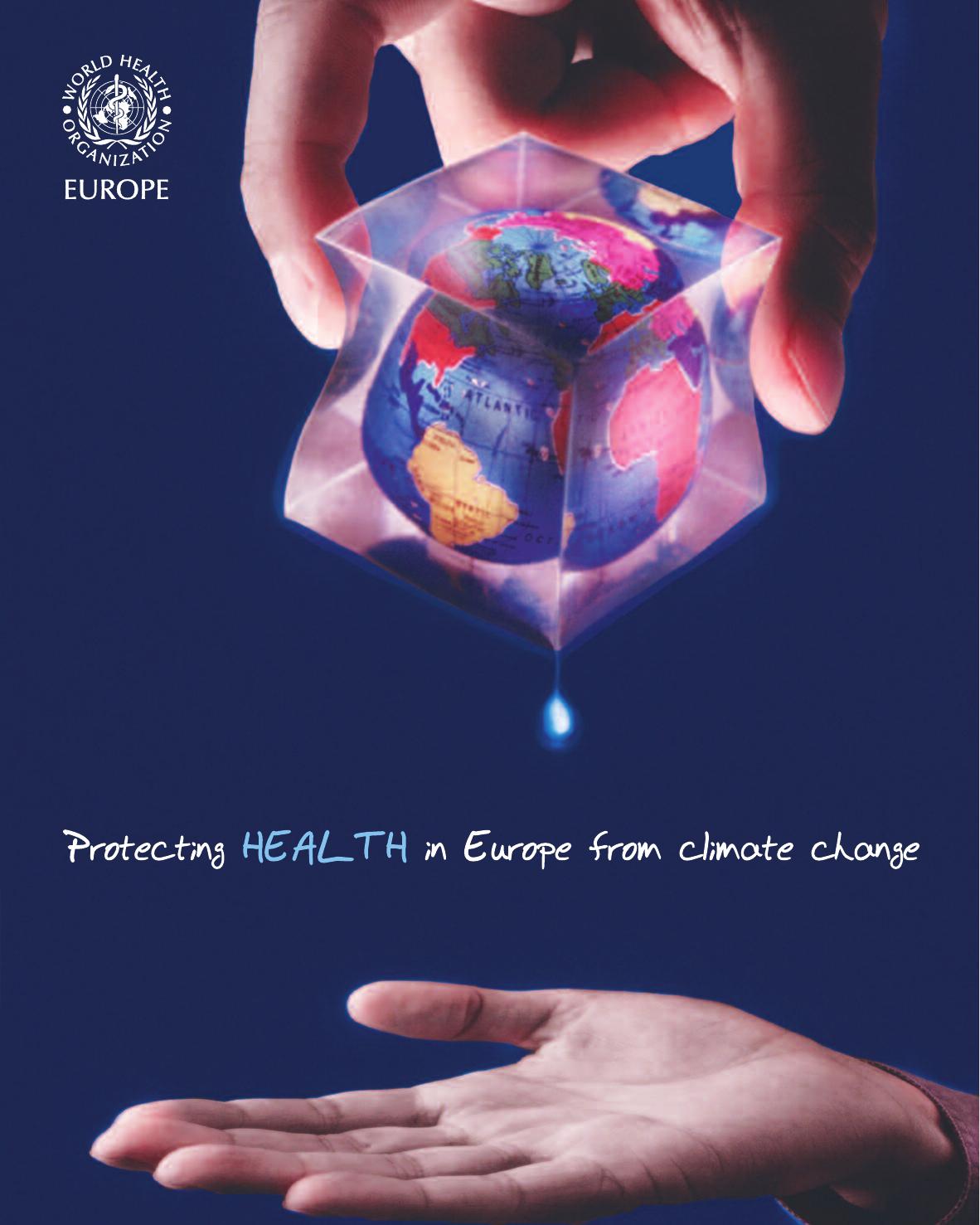 Protecting Health in Europe from Climate Change (A EURO Publication) by Menne B. Apfel F. Kovats S. Racioppi