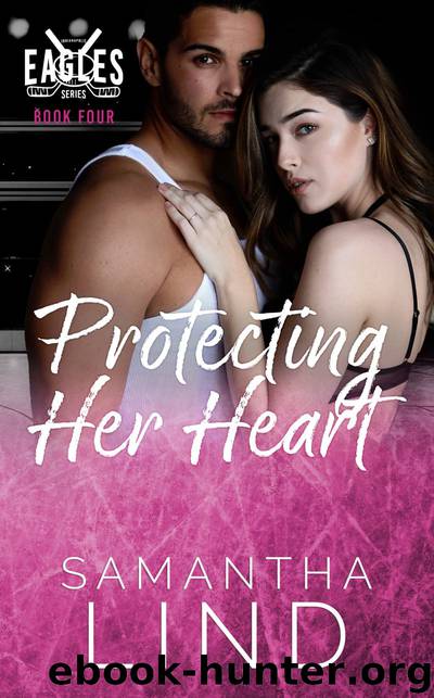 Protecting Her Heart by Samantha Lind