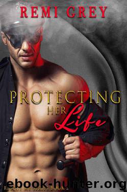 Protecting Her Life: (Rescue Me Book 2) by Remi Grey