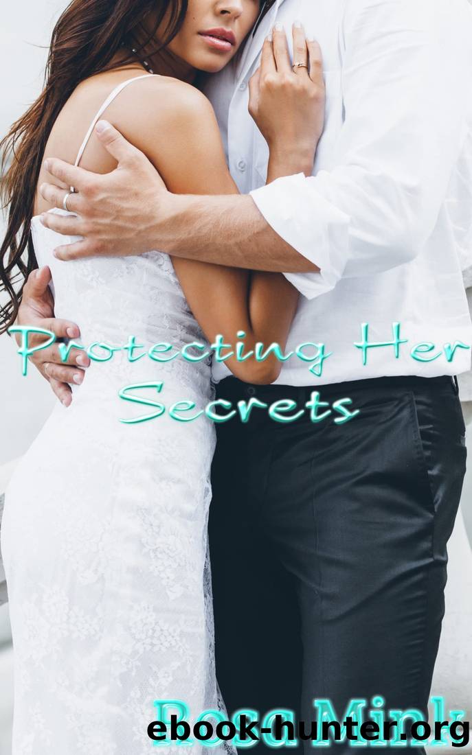 Protecting Her Secrets by Rosa Mink