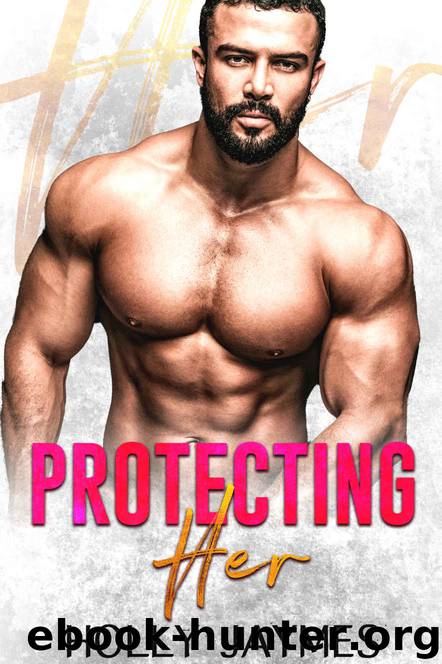 Protecting Her by Jaymes Holly