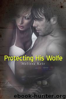 Protecting His Wolfe by Melissa Keir