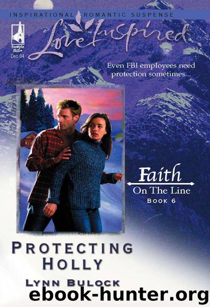 Protecting Holly by Lynn Bulock