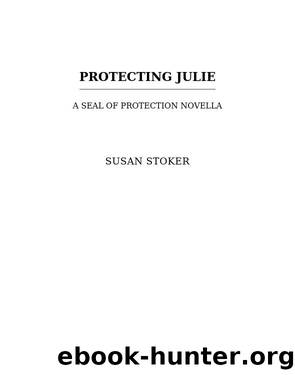 Protecting Julie by Susan Stoker