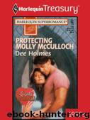 Protecting Molly Mcculloch by Holmes Dee