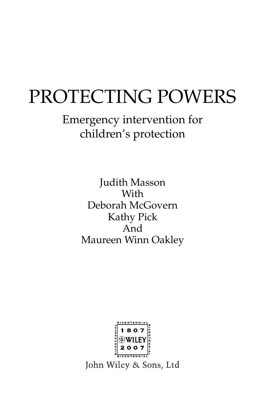 Protecting Powers: Emergency Intervention for Children's Protection (Wiley Child Protection & Policy Series) by Judith Masson