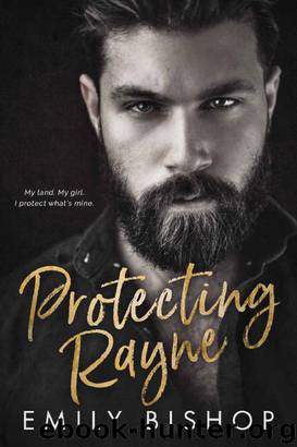 Protecting Rayne by Emily Bishop
