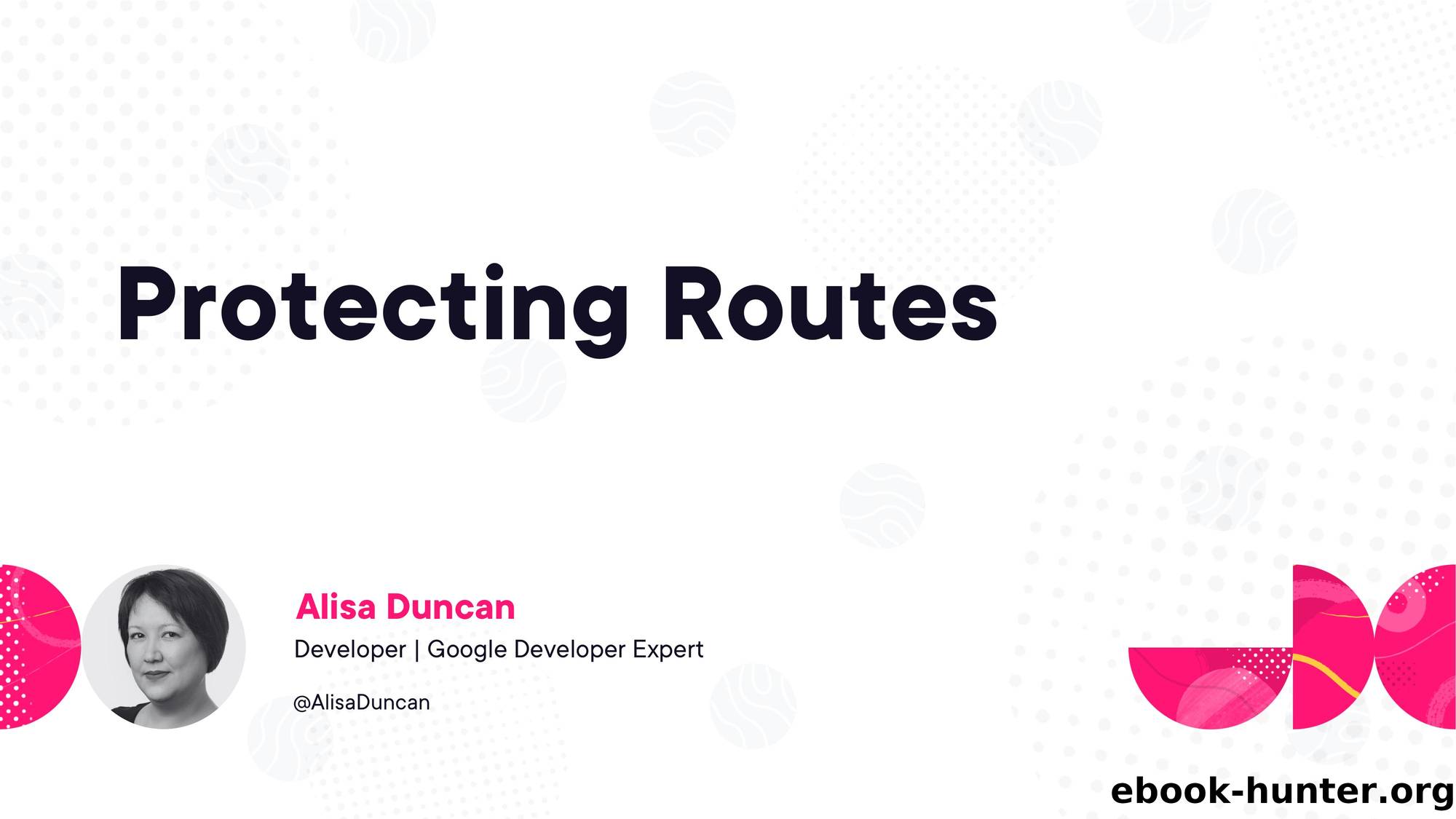 Protecting Routes - Slides by Unknown