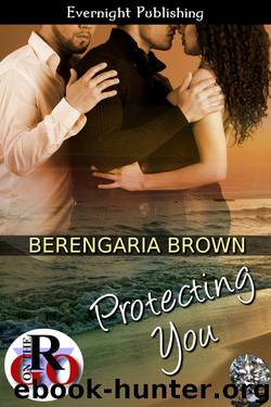Protecting You by Berengaria Brown