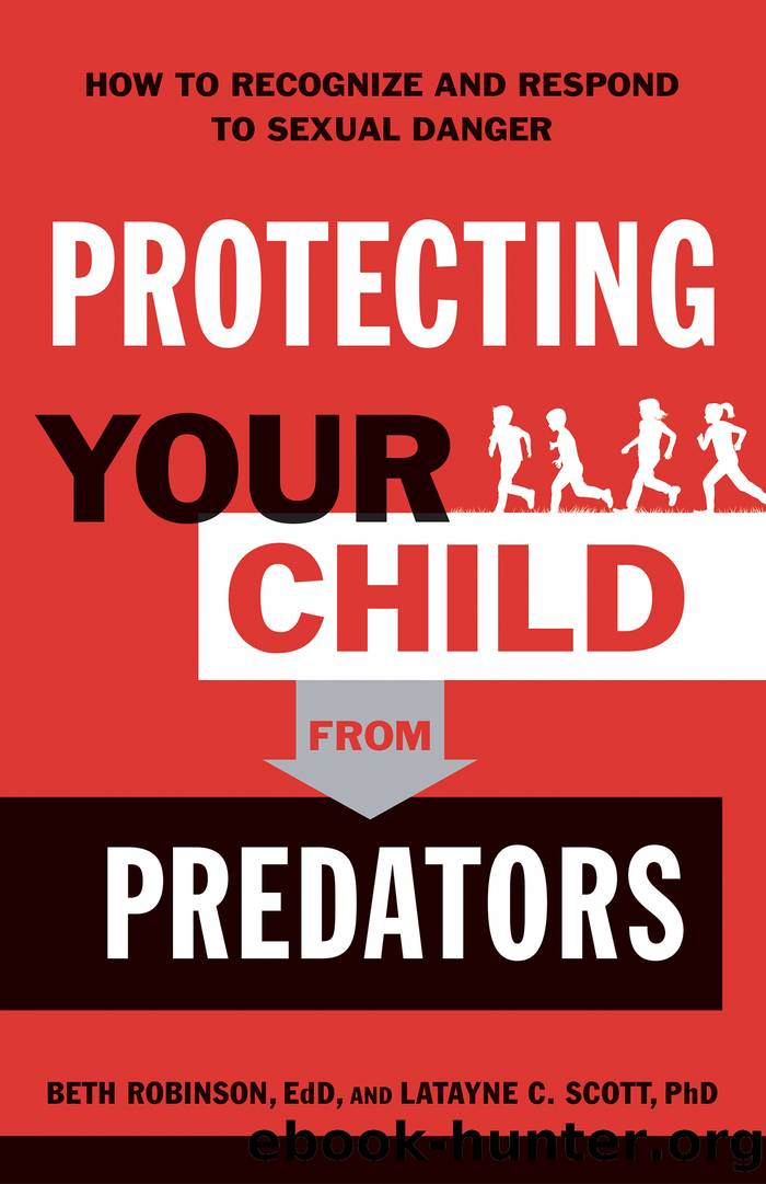 Protecting Your Child from Predators by Beth EdD Robinson