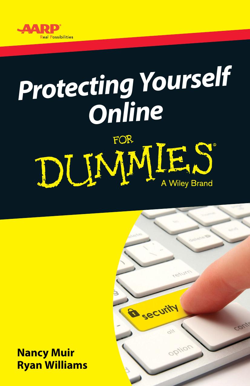 Protecting Yourself Online For Dummies, 3rd edition by Unknow