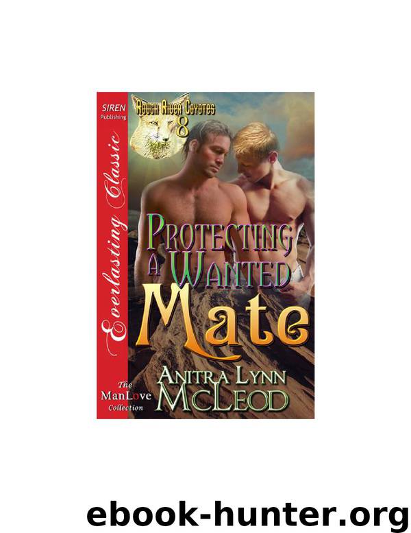 Protecting a Wanted Mate [Rough River Coyotes 8] by Anitra Lynn McLeod