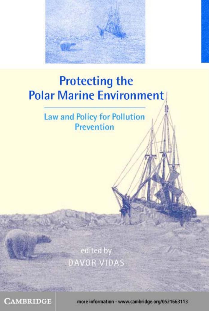 Protecting polar marine environment by Davor Vidas