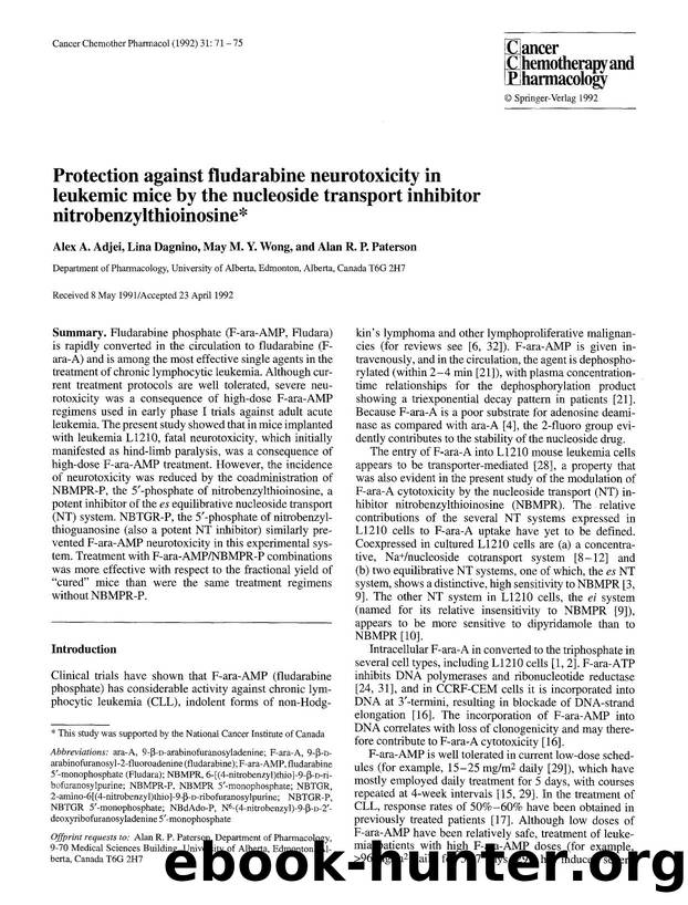 Protection against fludarabine neurotoxicity in leukemic mice by the nucleoside transport inhibitor nitrobenzylthioinosine by Unknown
