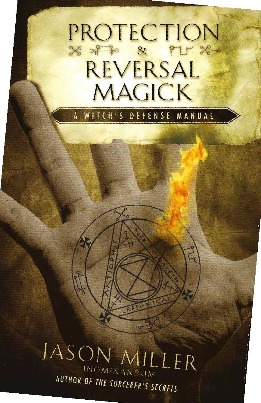 Protection and Reversal Magick by Jason Miller