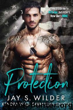 Protection by Jay S. Wilder & Kendra Wild & Savannah Knight
