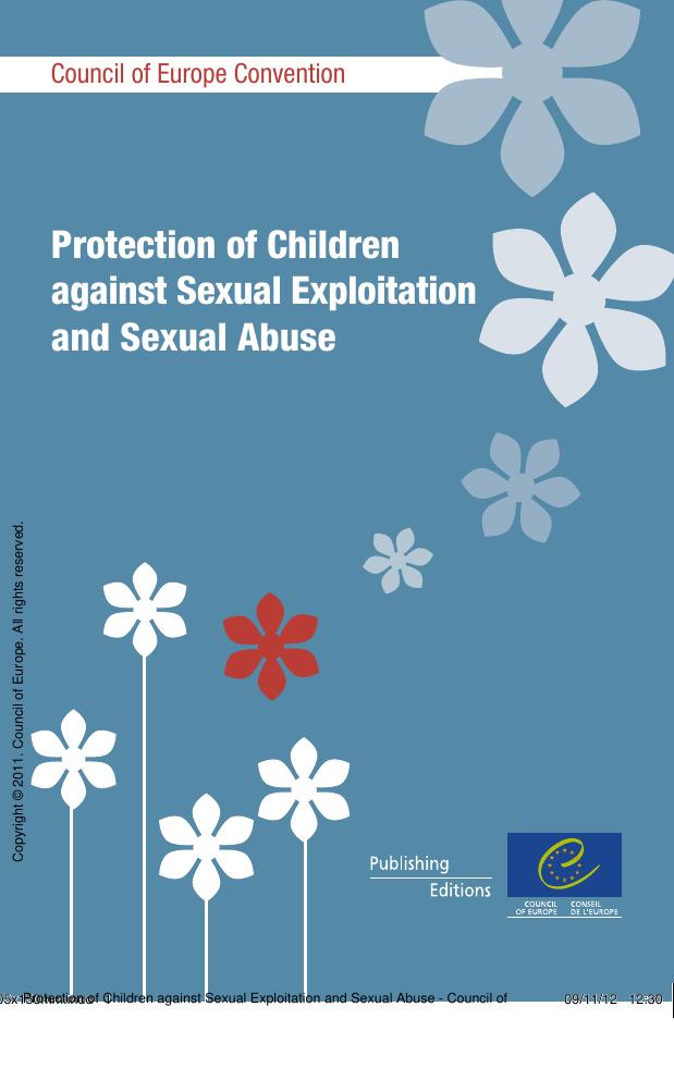 Protection of Children against Sexual Exploitation and Sexual Abuse - Council of Europe Convention by Council of Europe
