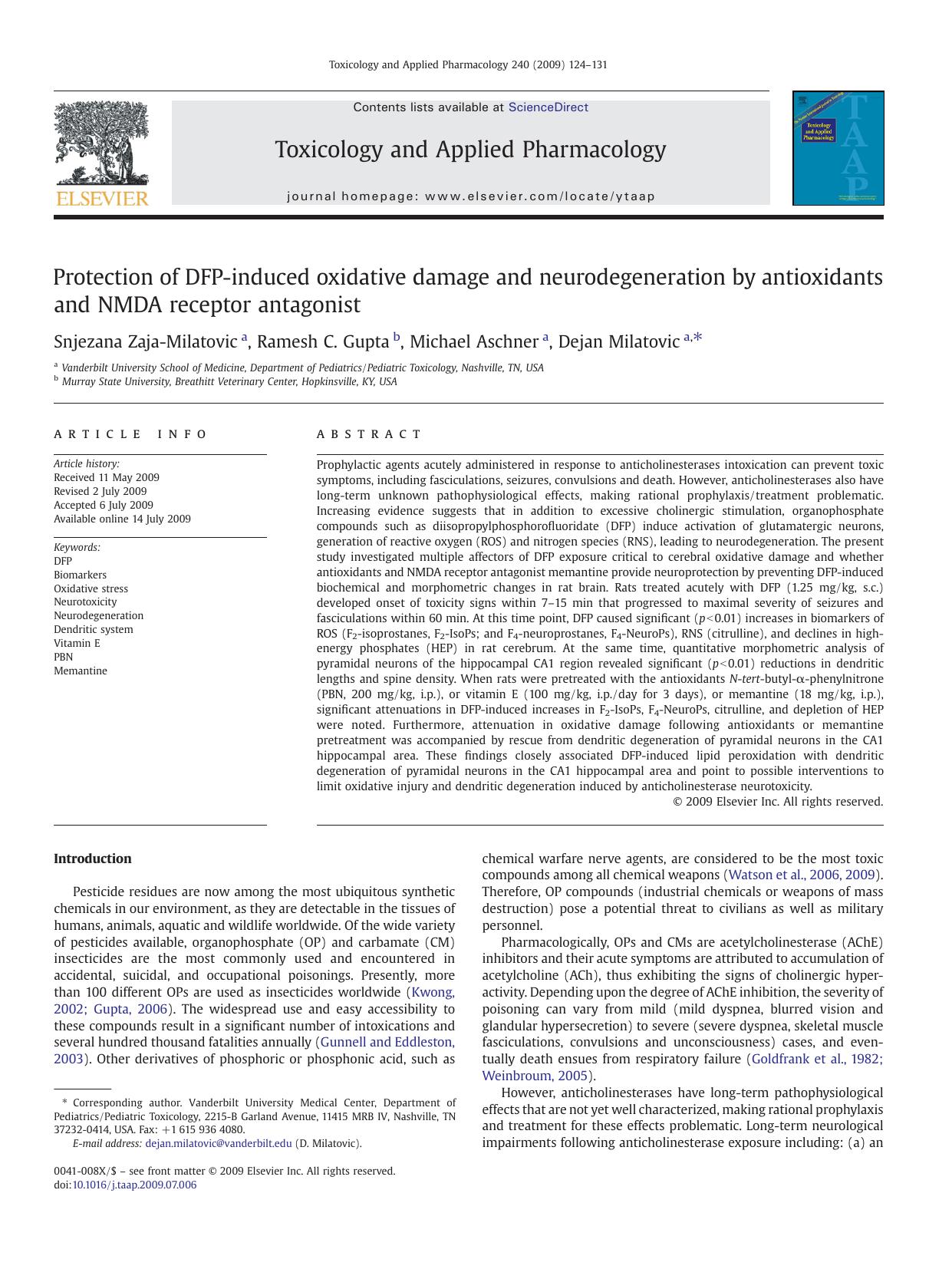 Protection of DFP-induced oxidative damage and neurodegeneration by antioxidants and NMDA receptor antagonist by Snjezana Zaja-Milatovic; Ramesh C. Gupta; Michael Aschner; Dejan Milatovic