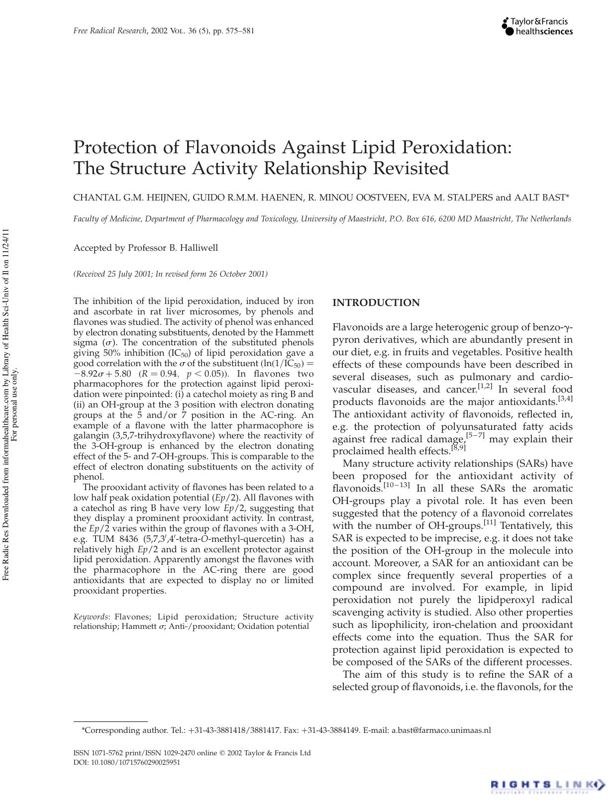Protection of Flavonoids Against Lipid Peroxidation: The Structure Activity Relationship Revisited by Chantal G.M. Heijnen Guido R.M.M. Haenen R. Minou Oostveen Eva M. Stalpers & Aalt Bast
