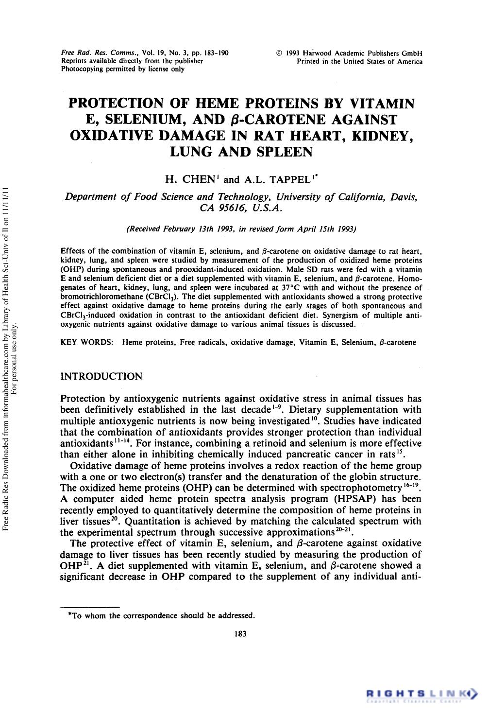 Protection of Heme Proteins by Vitamin E, Selenium, and Î²-Carotene Against Oxidative Damage in Rat Heart, Kidney, Lung and Spleen by H. Chen1 & A. L. Tappel1