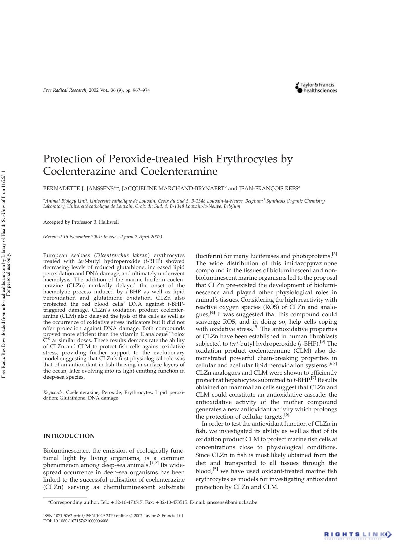 Protection of Peroxide-treated Fish Erythrocytes by Coelenterazine and Coelenteramine by Bernadette J. Janssens1 Jacqueline Marchand-Brynaert2 & Jean-François Rees1