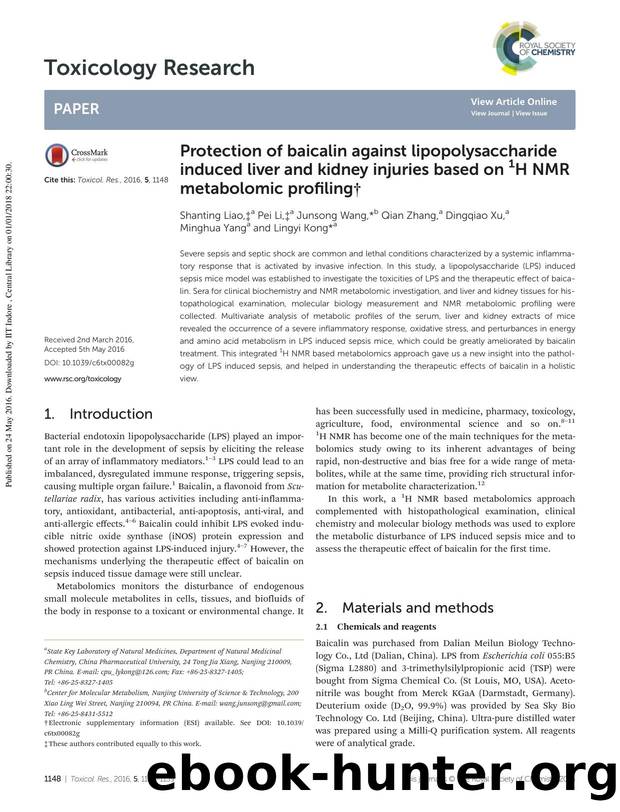 Protection of baicalin against lipopolysaccharide induced liver and kidney injuries based on 1H NMR metabolomic profiling by Shanting Liao Pei Li Junsong Wang Qian Zhang Dingqiao Xu Minghua Yang Lingyi Kong
