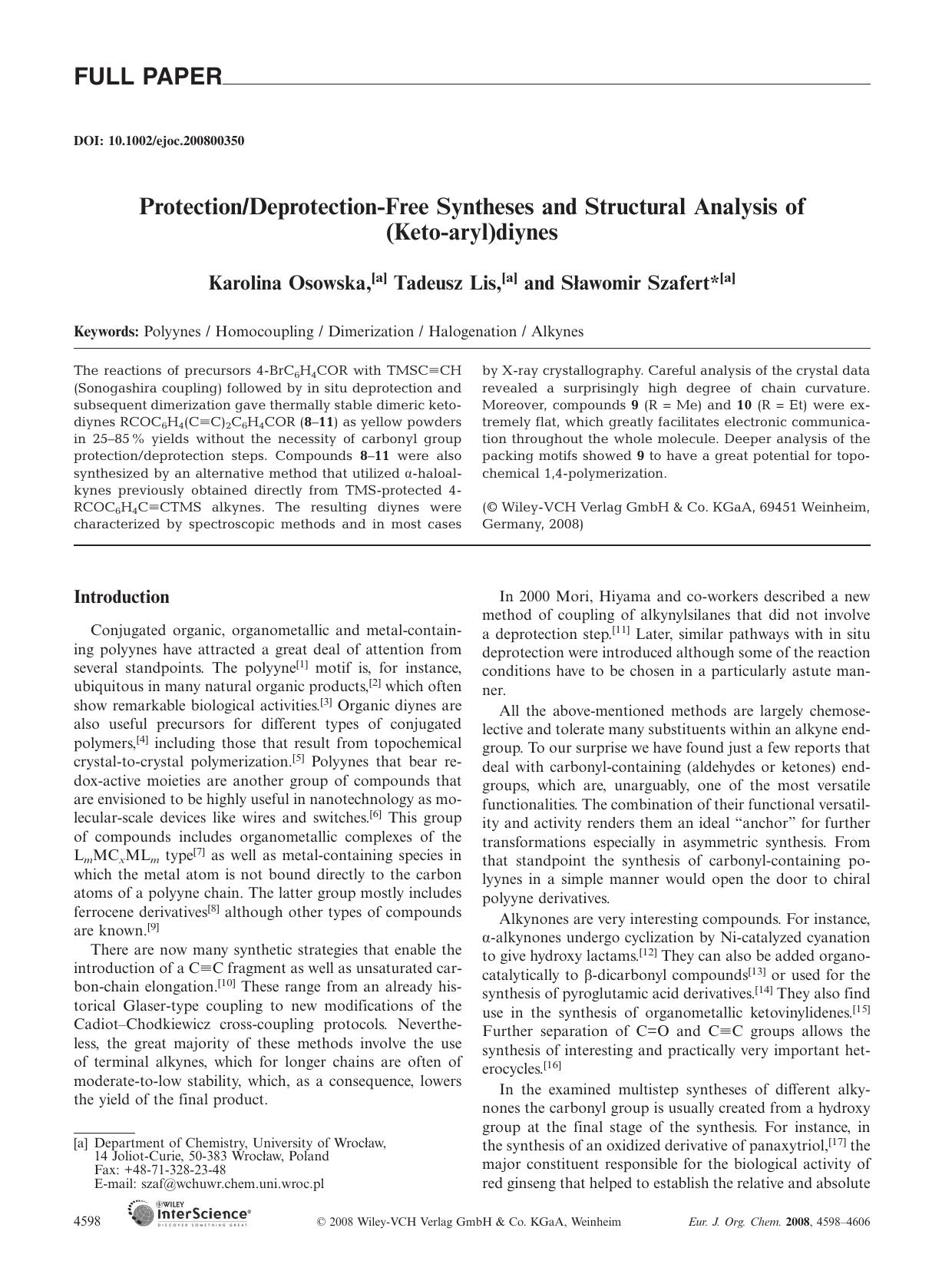 ProtectionDeprotection-Free Syntheses and Structural Analysis of (Keto-aryl)diynes by Unknown