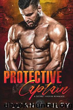Protective Captain: A Secret Virgin Romance by Jillian Riley