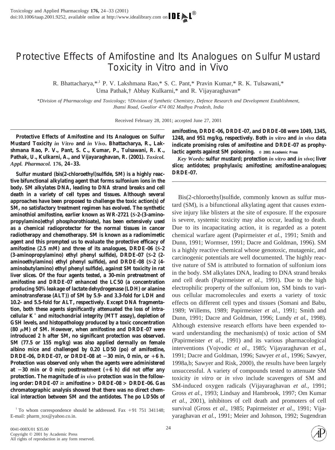 Protective Effects of Amifostine and Its Analogues on Sulfur Mustard Toxicity in Vitro and in Vivo by Bhattacharya R. et al