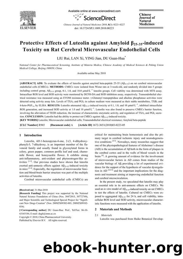 Protective Effects of Luteolin against Amyloid ÃÂ²25Ã¢â¬â35-induced Toxicity on Rat Cerebral Microvascular Endothelial Cells by Rui LIU; Xi LAN; Jian YING; Guan-Hua DU