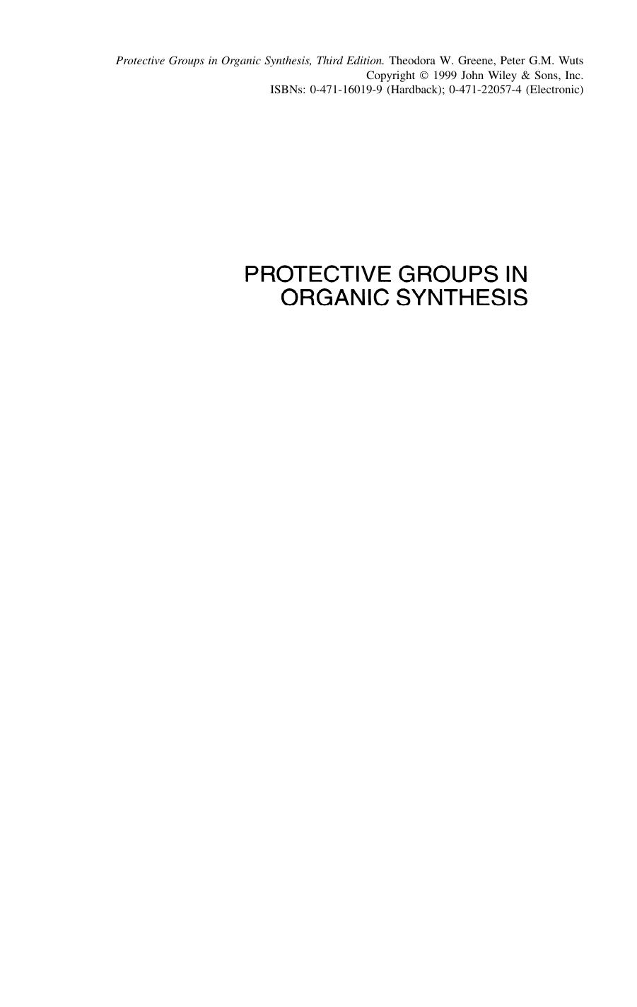 Protective Groups in Organic Synthesis, Third Edition by Theodora W. Greene Peter G. M. Wuts(auth.)