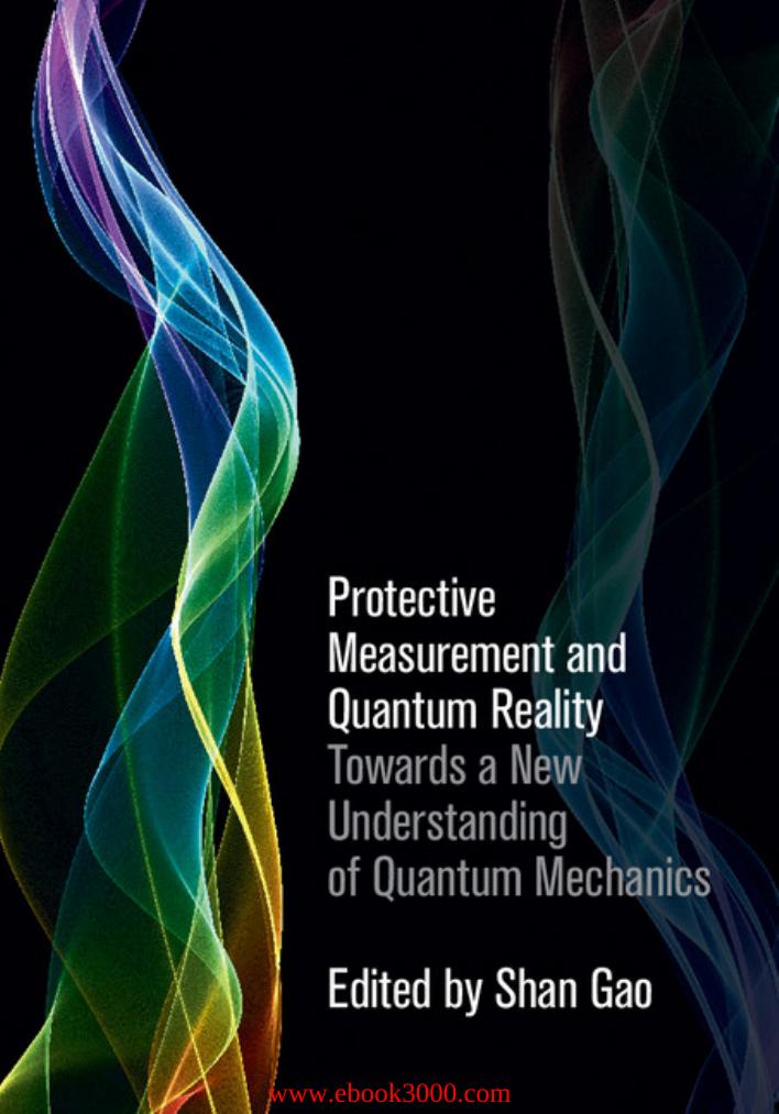 Protective Measurement and Quantum Reality: Towards a New Understanding of Quantum Mechanics by Unknow