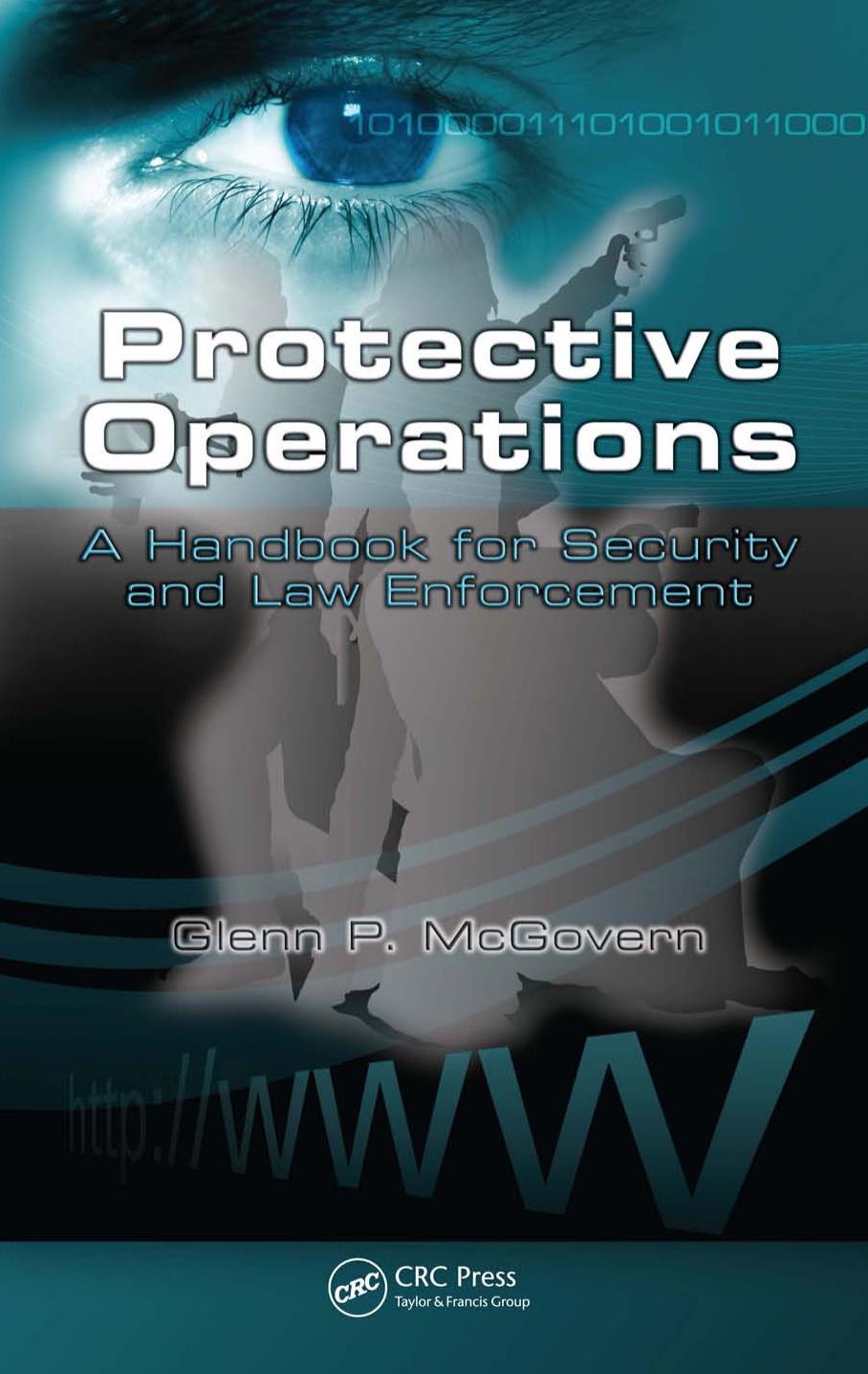 Protective Operations: A Handbook for Security and Law Enforcement by Glenn McGovern