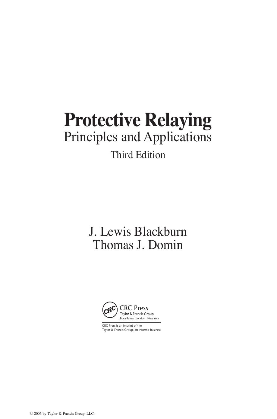 Protective Relaying - Principles and Applns by J. Blackburn T. Domin