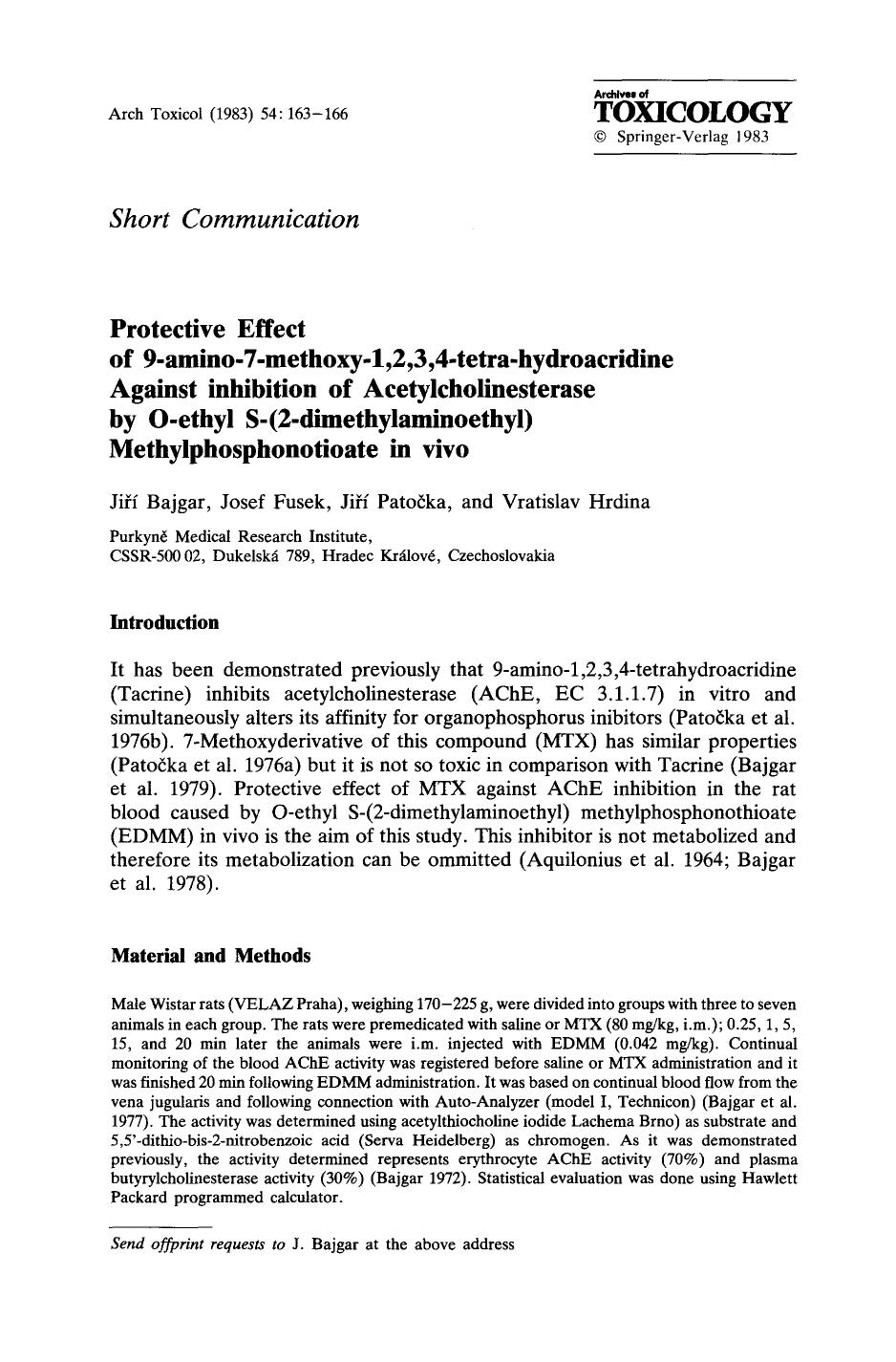 Protective effect of 9-amino-7-methoxy-1,2,3,4-tetra-hydroacridine against inhibition of acetylcholinesterase by O-ethyl S-(2-dimethylaminoethyl) methylphosphonotioate in vivo by Unknown