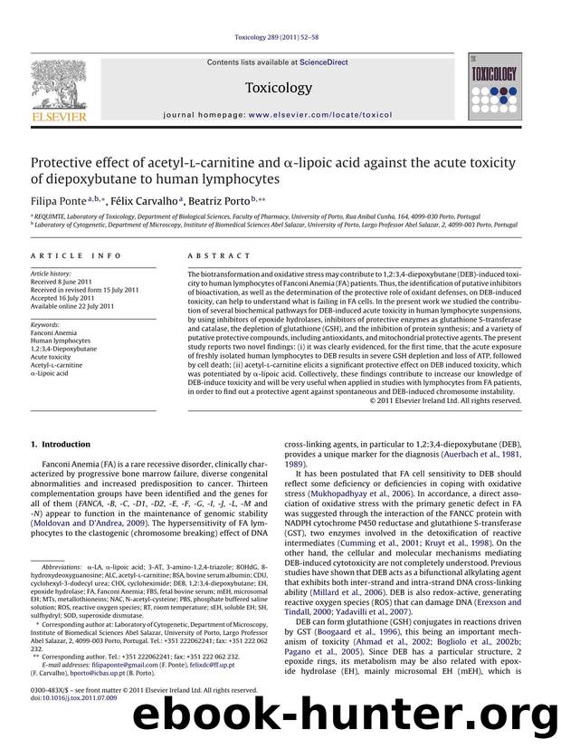 Protective effect of acetyl-l-carnitine and ÃÂ±-lipoic acid against the acute toxicity of diepoxybutane to human lymphocytes by Filipa Ponte