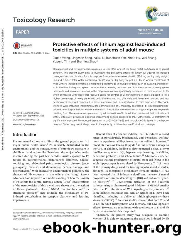 Protective effects of lithium against lead-induced toxicities in multiple systems of adult mouse by Jiutao Wang Lingzhen Song Kaikai Li Runchuan Yan Xinde Hu Wei Zhang Yupeng Yin Shanting Zhao