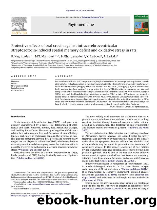 Protective effects of oral crocin against intracerebroventricular streptozotocin-induced spatial memory deficit and oxidative stress in rats by B. Naghizadeh