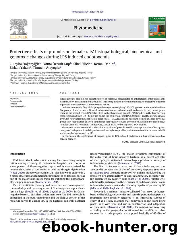 Protective effects of propolis on female ratsâ histopathological, biochemical and genotoxic changes during LPS induced endotoxemia by Züleyha Doğanyiğit