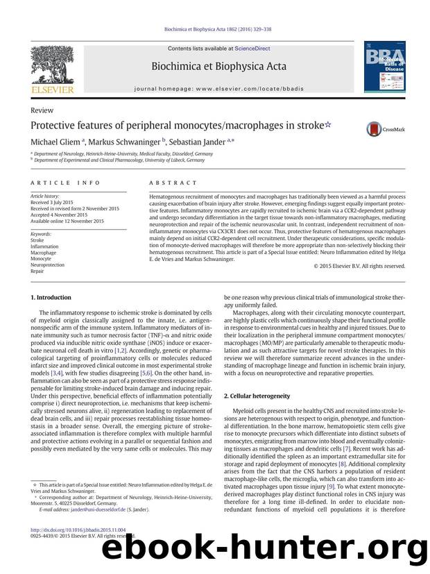Protective features of peripheral monocytesmacrophages in stroke by Michael Gliem & Markus Schwaninger & Sebastian Jander