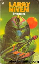 Protector by Larry Niven by Niven Larry