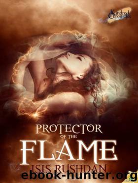 Protector of the Flame by Isis Rushdan