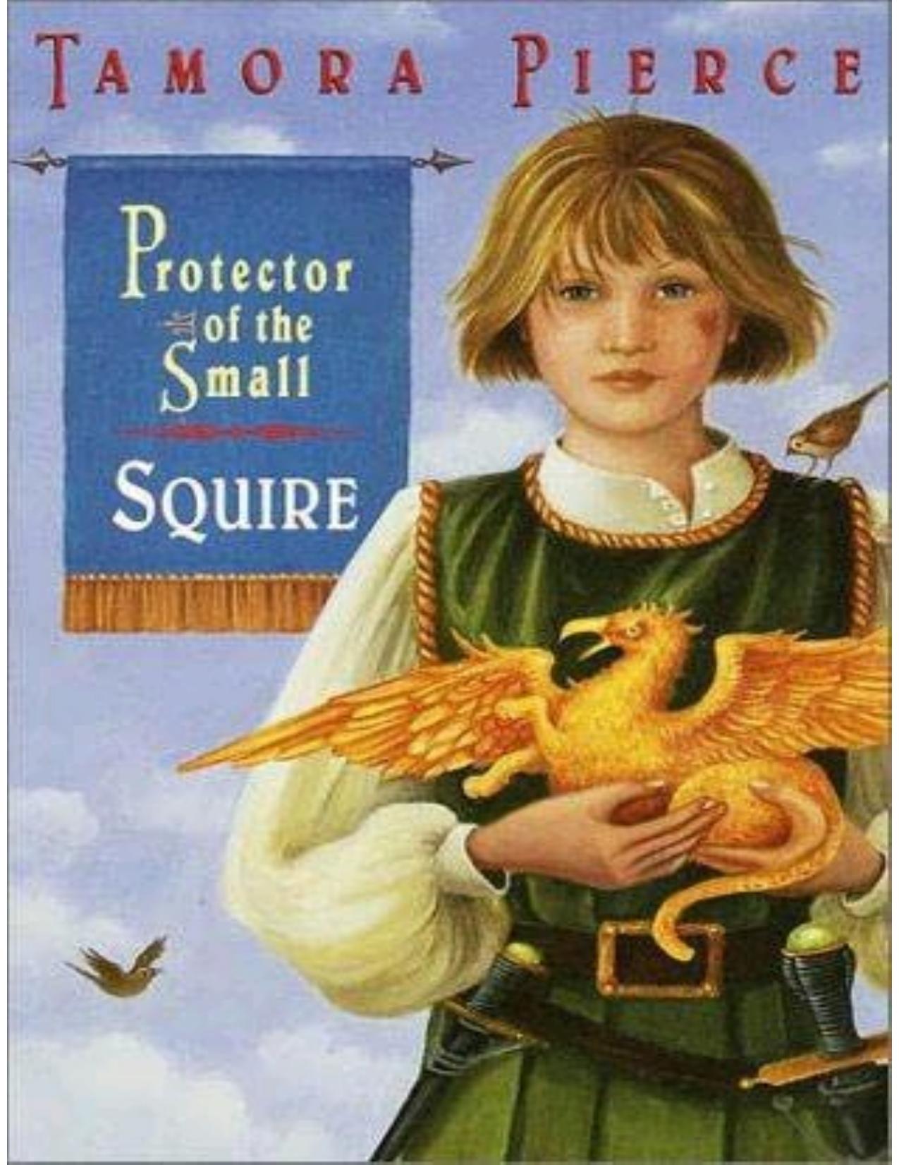 Protector of the Small 03 - Squire by Tamora Pierce